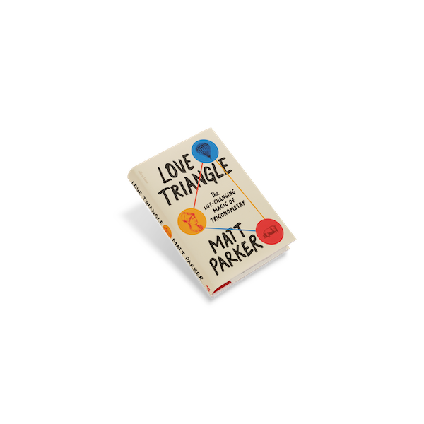 Love Triangle by Matt Parker, rendered at a jaunty angle